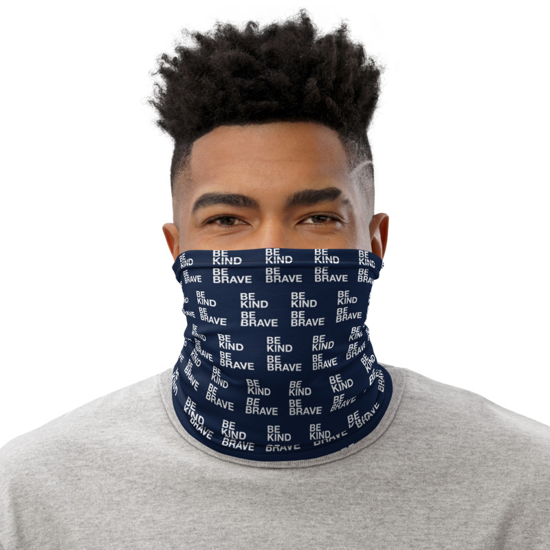 BE KIND BE BRAVE Neck Gaiter | all-over-print-neck-gaiter-white-front-604e4ad4986ca.jpg